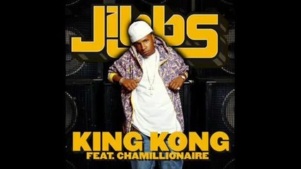 King Kong-jibbs Feat.chamillionaire