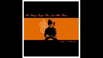 The Dillinger Escape Plan with Mike Patton [irony Is A Dead Scene] 02. Pig Latin