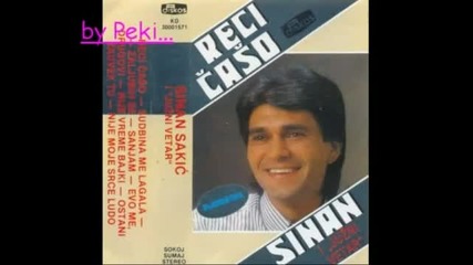 Sinan Sakic - Zaljubih se iznenada ...1988