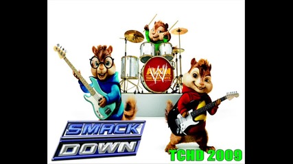 Raw & Smackdown Themes Chipmunked