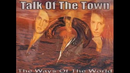 Talk of the Town - A Matter of the Heart ( Aor )