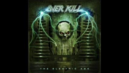 Overkill - Come And Get It