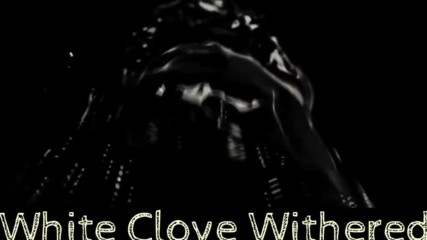 Flesh - White Clove Withered Videoclip Hd_hq 720p