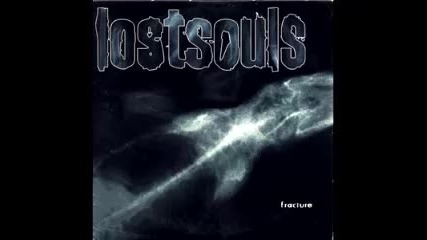 Lost Souls- I'm in league with... ( Fracture-1998)
