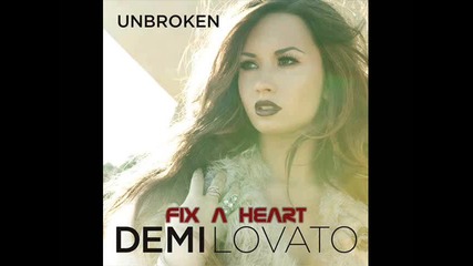 Превод 07. Demi Lovato - Fix a heart