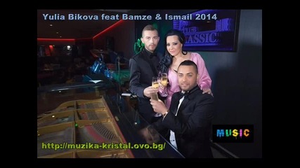 Yulia Bikova feat Bamze & Ismail 2014 Dj Gogi Original