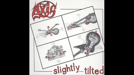 Axis ( Us ) - Gotta Get Away
