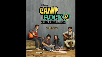 Camp Rock 2 - Its On 