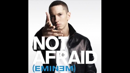 Eminem - Not Afraid 