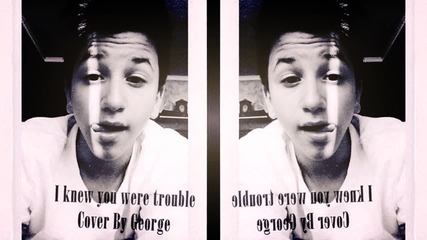 George - Cover- I knew you trouble