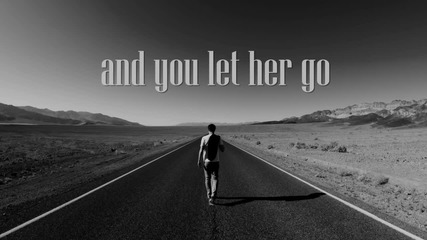 Passenger - Let Her Go ( Lyric Video)