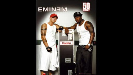 Eminem And 50cent - The Reup