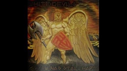 White Devils - W Nas Stali Hart 