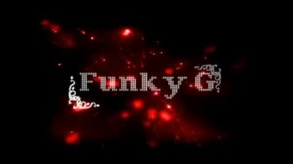 Funky G 2009 - Ako Zelis Me