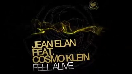 Jean Elan Feat. Cosmo Klein - Feel Alive (official Preview)