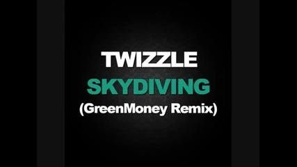 Twizzle - Sky Diving (greenmoney Remix) 