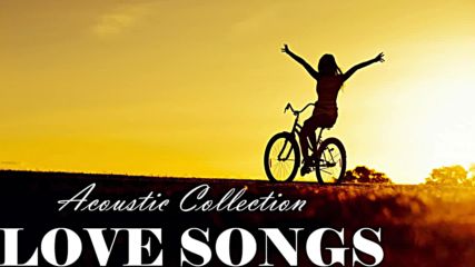 Acoustic Love Songs 80's 90's and 2000's Playlist - Most Beautiful Love Songs Of All Time