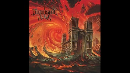 Bloodshot Dawn - Godless ( Bloodshot Dawn-2012)