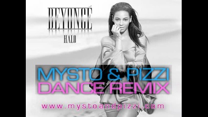 Beyonce - Halo (mysto Pizzi Dance Remix)