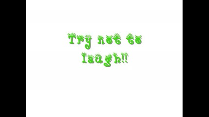 Try not to laugh!