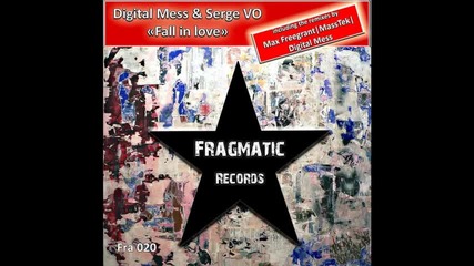 Digital Mess & Serge Vo - Fall in Love (original Mix)