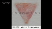 Nick Curly - Underground ( Dennis Ferrer Remix ) [high quality]