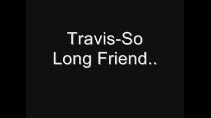 Gym Class Heroes - So Long Friend..