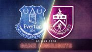 Everton vs. Burnley - Condensed Game