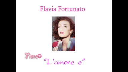 Flavia Fortunato - Lamore e 