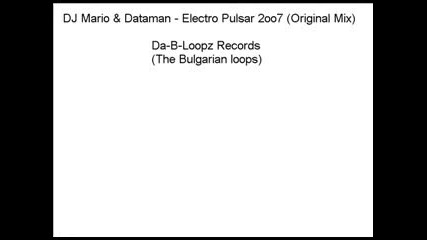 Dj Mario & Dataman - Electro Puslar 2007