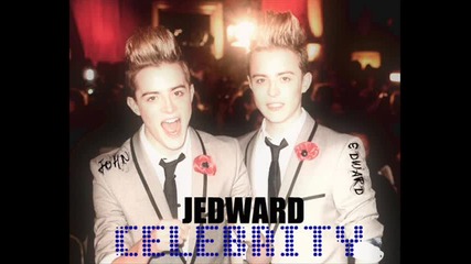 Jedward - Celebrity * New song * 2011