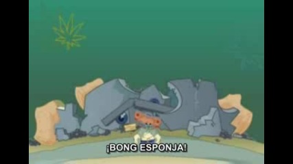 bob esponja drogado (spongebong hemppants) Subtitulado