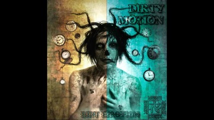 Dirty Motion - Out of Place