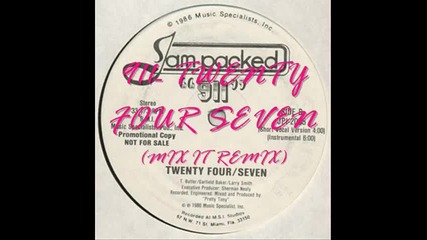 911- Twenty Four Seven (mix It Remix)