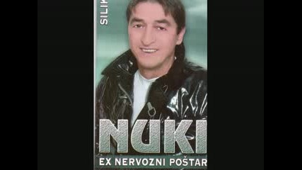 Nuki & Nervozni Postar - O, da li cu ikada doci? 