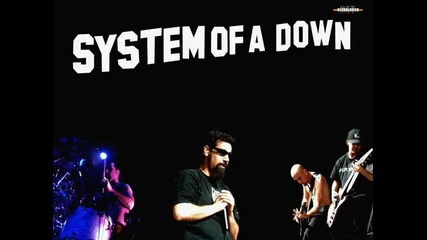 System of a Down - Psycho