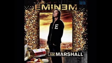 Eminem - I Am Marshal - Drop It Like Its Hot (freestyle) 