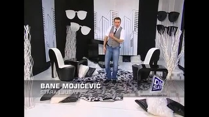 Bane Mojicevic - Stara ljubav