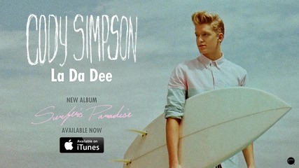 Cody Simpson - La Da Dee