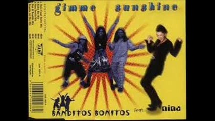 90*s + Banditos Bonitos - Gimme sunhine / Bonita Remix - Mp3 / Dj Riga Mc / Bulgaria.