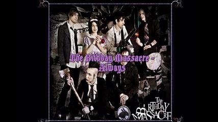 The Birthday Masssacre - Always