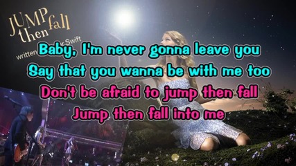 Taylor Swift - Jump then fall [ Karaoke / Instrumental ]