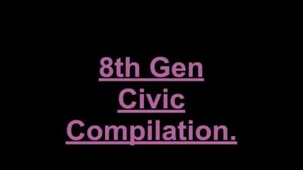 8th gen civic sedan compilation