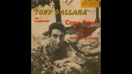 Come Prima - Tony Dallara(1958)