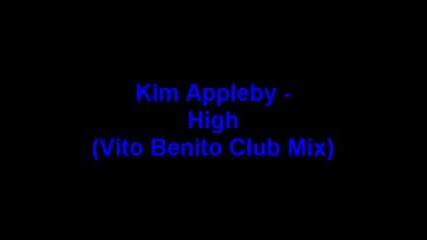 Kim Appleby - High [ Vito Benito club mix ]