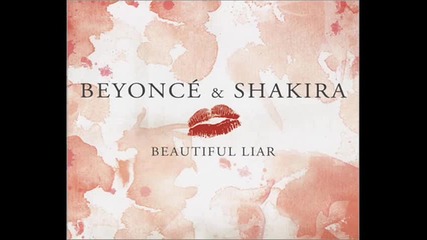 Beyonce Shakira - Beautiful Liar