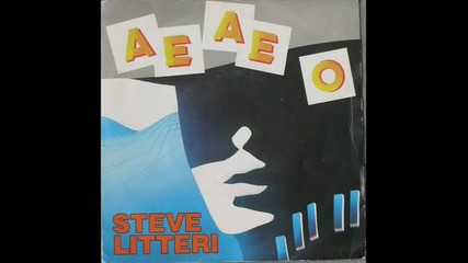 Steve Litteri - A.e.a.e.o.[ belgium 1984]