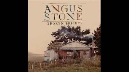 Angus Stone - Monsters
