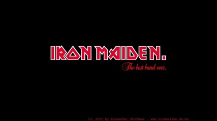The best group ever Iron Maiden!! 
