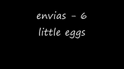 envias - 6 Little Eggs